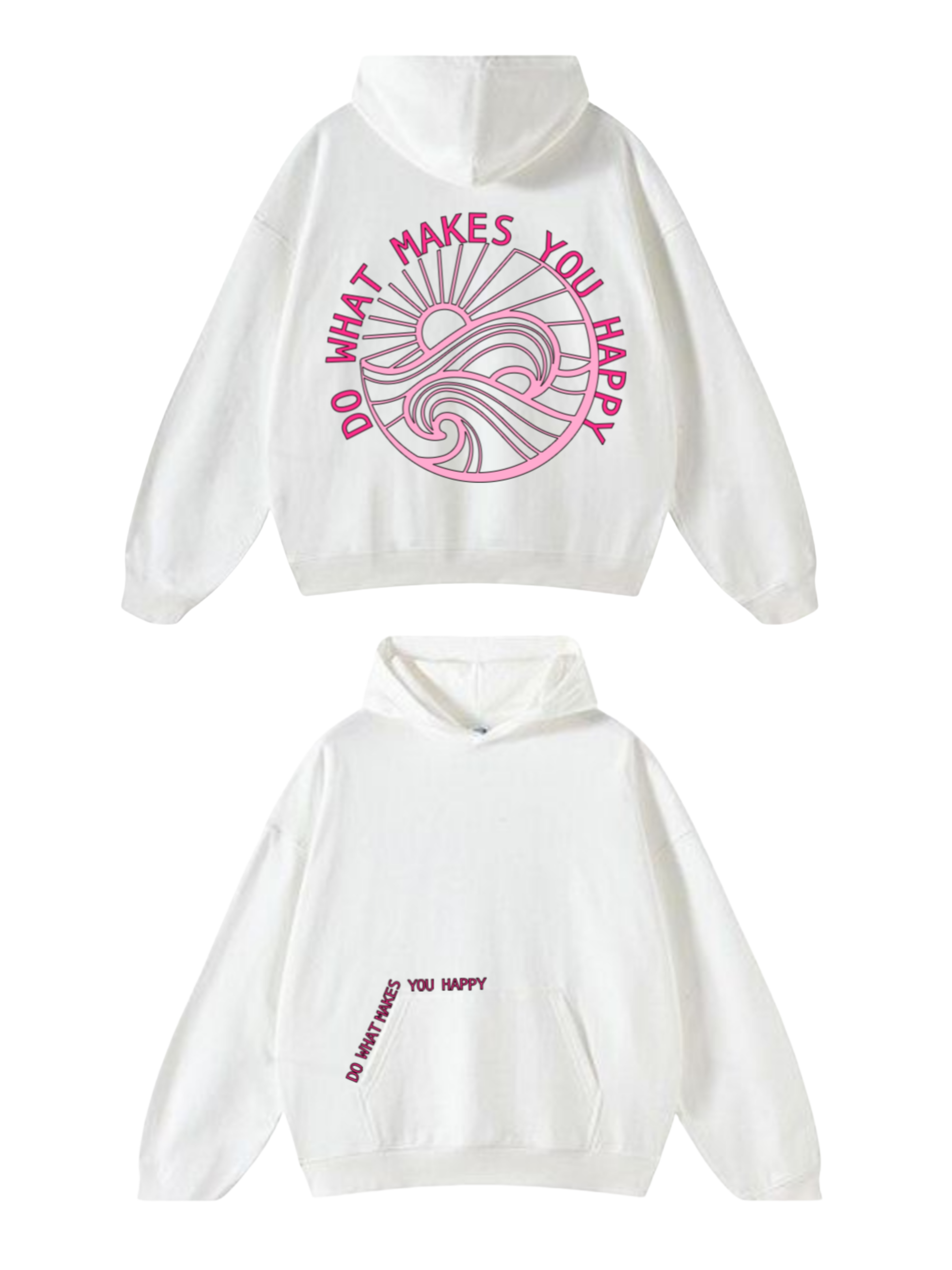 Do What Makes You Happy Sweatshirt